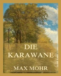 Cover: Die Karawane - Jazzybee Verlag