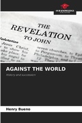 Cover: Against the World - Our Knowledge Publishing