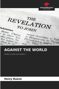 Enlarge image Cover: Against the World - Our Knowledge Publishing