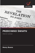 Cover: Przeciwko Swiatu - Wydawnictwo Nasza Wiedza