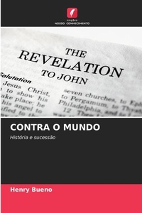Enlarge image Cover: Contra O Mundo - Edicoes Nosso Conhecimento