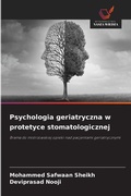 Cover: Psychologia geriatryczna w protetyce stomatologicznej - Wydawnictwo Nasza Wiedza