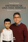 Cover: Historias de una vida heroica - Editorial Bubok Publishing