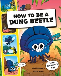 Enlarge image Cover: How to Be a Dung Beetle - DK Children