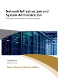 Cover: Network Infrastructure and System Administration - Khawaja Waleed Uddin