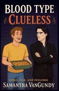 Enlarge image Cover: Blood Type Clueless - Samantha VanGundy