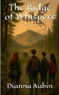 Cover: The Ridge of Whspers - Dianna Aubin