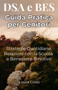 Cover: DSA e BES - Guida Pratica per Genitori - Laura Conti