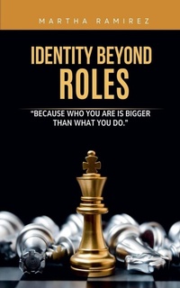 Enlarge image Cover: Identity Beyond Roles - Martha Ramirez