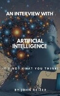 Enlarge image Cover: An Interview With Artificial Intelligence - Win-Can Publishers