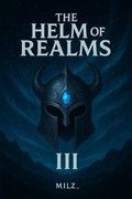 Cover: The Helm of Realms 3 - Milzi_