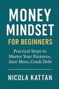 Cover: Money Mindset for Beginners - Kattan