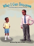 Cover: Who I Can Become - Joel Carson Publications