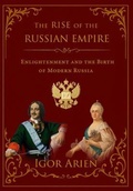 Cover: The Rise of the Russian Empire - Igor Arien