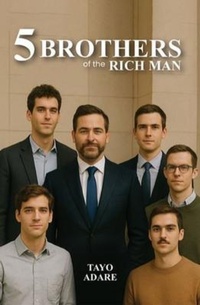 Abbildung von: Five Brothers Of The Rich Man - Fusion Book Publishing