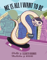 Enlarge image Cover: Me is All I Want to Be - Balboa Press