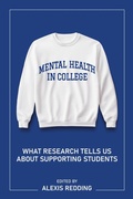 Cover: Mental Health in College - Harvard Educational Publishing Group