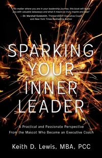 Enlarge image Cover: Sparking Your Inner Leader - VeraSpark, LLC
