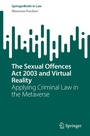 Cover: The Sexual Offences Act 2003 and Virtual Reality - Springer