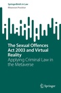 Cover: The Sexual Offences Act 2003 and Virtual Reality - Springer
