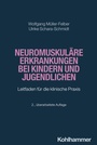 Cover: Neuromuskuläre Erkrankungen bei Kindern und Jugendlichen - Kohlhammer