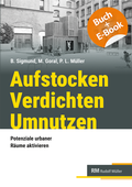 Cover: Aufstocken - Verdichten - Umnutzen - mit E-Book - Rudolf M&uuml;ller Verlag