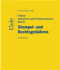 Bild vergrößern Bild: Fellner Gebühren und Verkehrsteuern, Band I: Stempel- und Rechtsgebühren - Linde