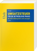 Cover: Umsatzsteuer f&uuml;r die betriebliche Praxis - Linde