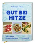 Cover: Gut bei Hitze - Brandst&auml;tter Verlag