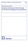 Abbildung von: Business-to-Business Data Sharing for Artificial Intelligence Development - Nomos