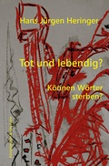 Cover: Tot und lebendig? - K&ouml;nigshausen & Neumann