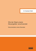 Cover: Wie der Staat unsere Steuergelder verschwendet - Shaker