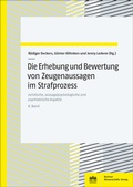 Bild: Die Erhebung und Bewertung von Zeugenaussagen im Strafprozess - Berliner Wissenschafts-Verlag
