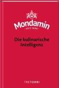Cover: Mondamin, Die kulinarische Intelligenz - Tre Torri Verlag