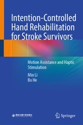 Cover: Intention-Controlled Hand Rehabilitation for Stroke Survivors - Springer