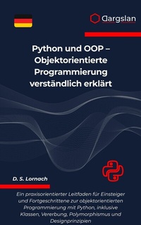 Abbildung von: Python und OOP - Objektorientierte Programmierung verständlich erklärt - Dargslan s.r.o.