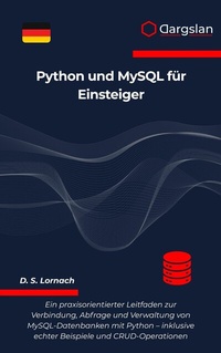 Abbildung von: Python und MySQL für Einsteiger - Dargslan s.r.o.