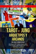 Bild: Tarot y Jung, Arquetipos y Arcanos - Jaxbird LLC