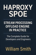 Abbildung von: Haproxy SPOE: Stream Processing Offload Engine in Practice - HiTeX Press