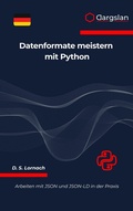 Abbildung von: Datenformate meistern mit Python - Dargslan s.r.o.