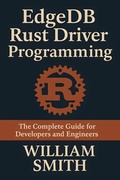 Abbildung von: EdgeDB Rust Driver Programming - HiTeX Press