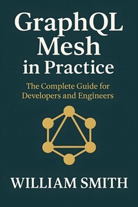Abbildung von: GraphQL Mesh in Practice - HiTeX Press