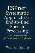 Abbildung von: ESPnet Systematic Approaches to End-to-End Speech Processing - HiTeX Press