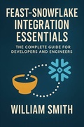 Abbildung von: Feast-Snowflake Integration Essentials - HiTeX Press