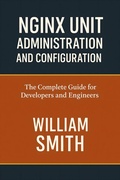 Bild: Nginx Unit Administration and Configuration - HiTeX Press