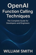 Abbildung von: OpenAI Function Calling Techniques - HiTeX Press