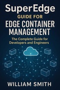 Abbildung von: SuperEdge Guide for Edge Container Management - HiTeX Press