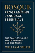 Abbildung von: Bosque Programming Language Essentials - HiTeX Press