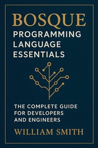 Abbildung von: Bosque Programming Language Essentials - HiTeX Press
