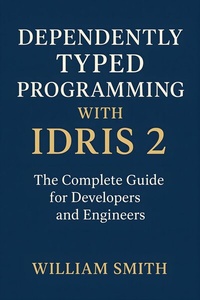 Abbildung von: Dependently Typed Programming with Idris 2 - HiTeX Press